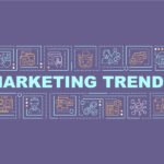 Essential Marketing Trends Every Business Should Know