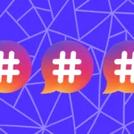 Hashtags connect brands to wider audiences.