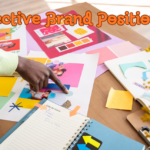 Effective Brand Positioning for Competitive Markets